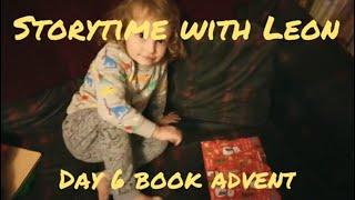 Storytime with Leon - Day 6 Book Advent