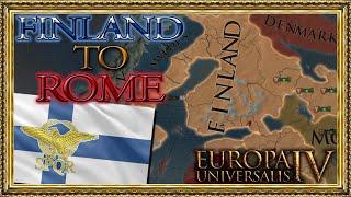 [Part 1/6] What if Finland was Rome's TRUE Successor? EU4 Finland to Rome