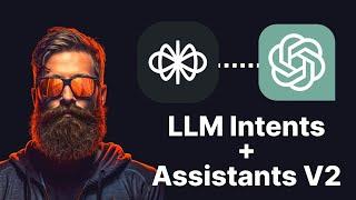 OpenAI Assistants API V2 + VoiceFlow LLM Intents Announcement