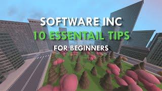 10 Essential Tips For Beginners - Software Inc. (2024)