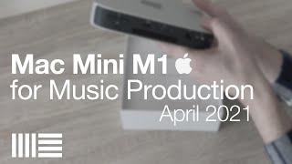 M1 Mac Mini: First Impressions for Music Production