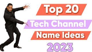 Tech Channel Name Ideas 2023 || Top 20 Tech Channel Name Ideas 2023 || By 2technical MD