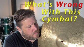 CYMBAL MAKER HATES this cymbal, I LOVE it.