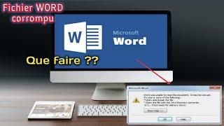 "Le Fichier WORD peut être corrompu" QUE FAIRE?