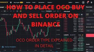 HOW TO PLACE OCO BUY AND SELL ORDER TYPE ON BINANCE EXPLAIN.