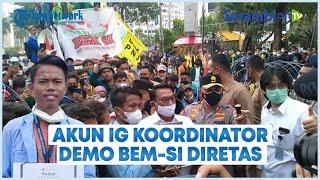 Jelang Demo 11 April, Akun Sosmed Koordinator BEM SI Diretas