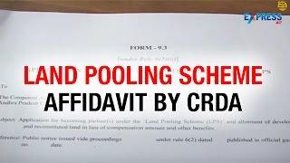 Guntur Capital Lands : CRDA issue Affidavit to take part in LPS ( Land Pooling Scheme)