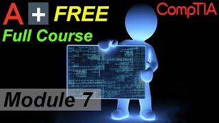 CompTIA A+ Full Course for Beginners - Module 7 - Virtualization and Cloud Concepts