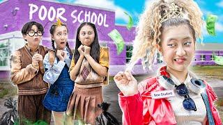 Rich Gangster  First Day In New Poor School | Rick Girl vs Poor Girl