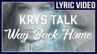 Krys Talk & Cole Sipe - Way Back Home [LYRICS]  • No Copyright Sounds •