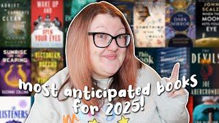 MOST ANTICIPATED BOOKS FOR 2025!! | I WILL BE BUYING THESE (MAYBE) | Literary Diversions