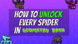 How to Unlock EVERY Spider in Geometry Dash