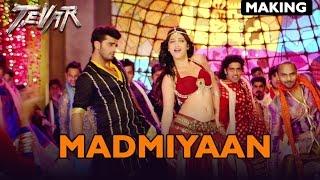 Making of (Madamiyan) | Tevar | Arjun Kapoor & Shruti Haasan