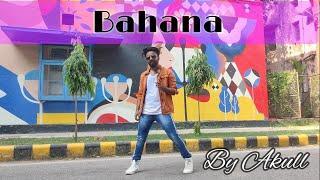 Bahana I Akull I VYRLOriginals I Dance Cover I Chetan Rajani