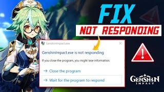 How to Fix Genshin Impact is Not Responding on PC | Genshin Impact has Stopped Working