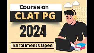 CLAT PG 2024 | LLM Crash Course | CLAT 2024