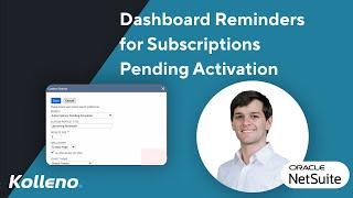 NetSuite Tutorial | Dashboard Reminders for Subscriptions Pending Activation with SuiteBilling