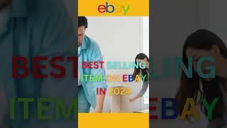 Best Selling Items on eBay in 2024 #ecommerce #ebay #ebaydropshipping #ebayuk #ebayreseller