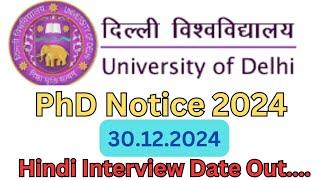 DU PhD Admission Notice 2024|| Delhi University PhD|| Hindi PhD Interview Date Out 2024