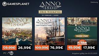 Anno 1800: Free Weekend 25.02.- 01.03.2021 [Werbung|Deutsch]