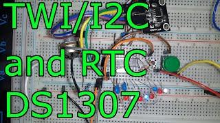 TWI and RTC DS1307 (I2C)  ATmega328P Programming #11 AVR microcontroller with Atmel Studio