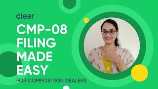 File CMP-08 Easily Using Clear GST Software | Tax Payment Under Composition Scheme