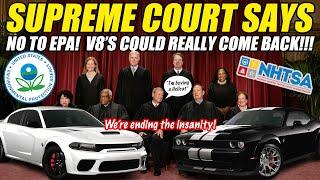 EPA CRUSHED BY SUPREME COURT DECISION...HEMI V8'S COULD REALLY COME BACK!