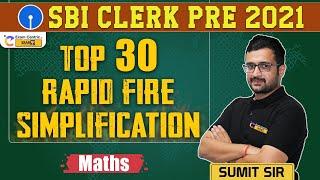 SBI Clerk Pre 2021 | Simplification | Top 30 Rapid Fire | Sumit Sir Maths