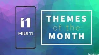 Miui 11 THEMES of the MONTH