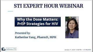 STI Expert Hour Webinar: Why the Dose Matters: PreP Strategies for HIV