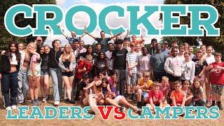 Leaders VS Campers CROCKER  // Breakout 2022