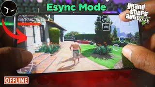 Mobox Emulator *ESync* - GTA5 Test on Mobile (NO ROOT)