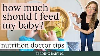 How to know how much to feed your baby: nutrition doctor mom tips