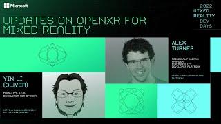 Updates on OpenXR for Mixed Reality