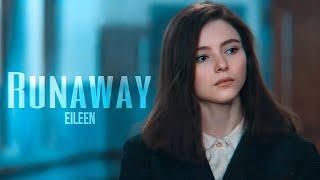 Runaway - Eileen [Movie]