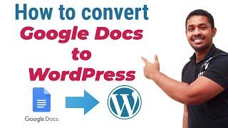 How to Convert Google Doc to WordPress Page