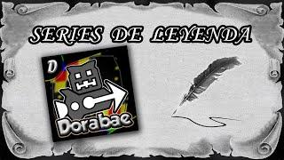 [SERIES DE LEYENDA]: La historia de Dorabae | Geometry Dash