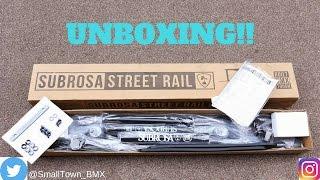 Subrosa Street Rail Unboxing