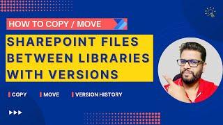 How to copy/move SharePoint files between libraries with all versions using Power Automate