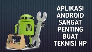 1 Aplikasi Di Butuhkan Buat Teknisi HP