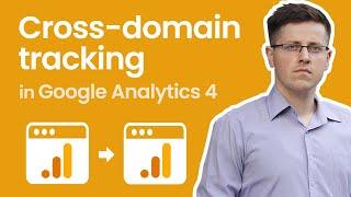 Cross-domain tracking in Google Analytics 4 ||  Track users across different domains