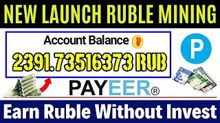 Latest Free Ruble Mining site | Payeer Rubles mining sites 2023, ruble Earning sites today