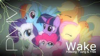 WAKE WITHIN ME [PMV] - (My Little Pony Fan Music Video)