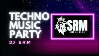 TECHNO MUSIC PARTY (DJ SRM) PRESENTED BY SRM MUSIC