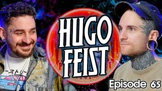 Pardon My French | EP 65 ft Hugo Feist | Unemployable Podcast