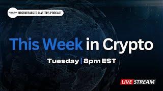 This Week in Crypto