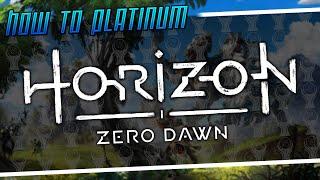 How to Platinum | Horizon Zero Dawn