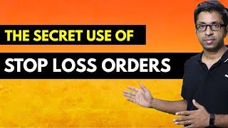 Secret Use of Stop Loss Orders