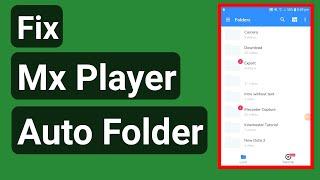 How to fix mx player auto folder create. How to fix mx player folder not deleting.