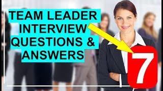 7 TEAM LEADER Interview Questions and Answers (PASS GUARANTEED!)